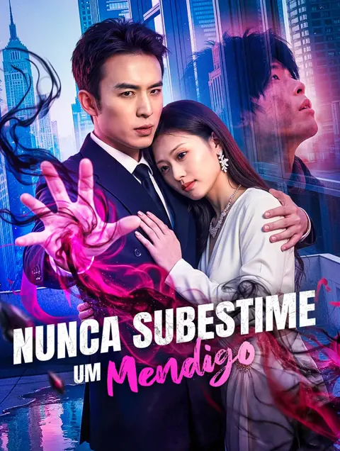 Nunca Subestime um Mendigo(Dublado)