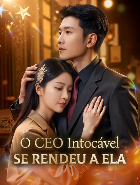 O CEO Intocável se Rendeu a Ela(Dublado) capa — assistir aos 56 episódios grátis em HD