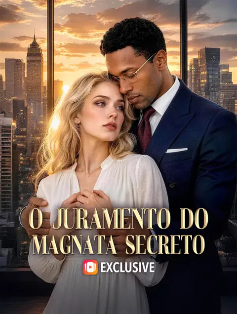 O Juramento do Magnata Secreto capa — assistir aos 50 episódios grátis em HD
