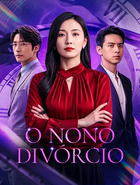O Nono Divórcio(Dublado) capa — assistir aos 62 episódios grátis em HD