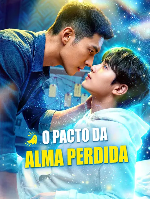 O Pacto da Alma Perdida(Dublado) capa — assistir aos 42 episódios grátis em HD
