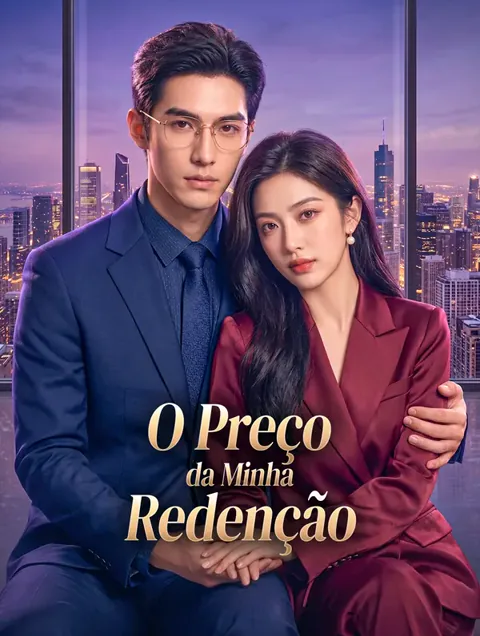 O Preço da Minha Redenção capa — assistir aos 58 episódios grátis em HD
