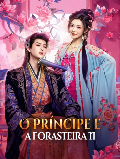 O Príncipe e a Forasteira II capa — assistir aos 80 episódios grátis em HD