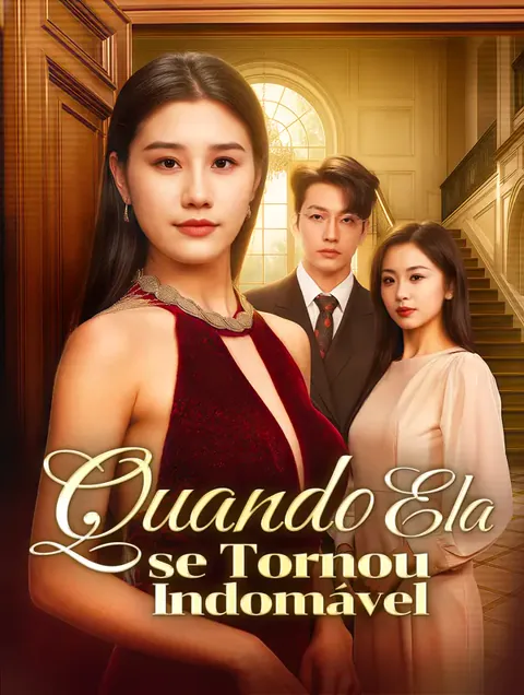 Quando Ela se Tornou Indomável(Dublado) capa — assistir aos 53 episódios grátis em HD