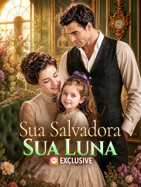 Sua Salvadora, Sua Luna(Dublado) capa — assistir aos 50 episódios grátis em HD