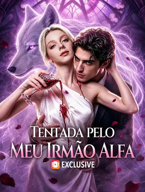 Tentada pelo Meu Irmão Alfa(Dublado) capa — assistir aos 45 episódios grátis em HD