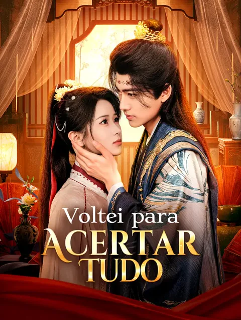 Voltei para Acertar Tudo capa — assistir aos 80 episódios grátis em HD