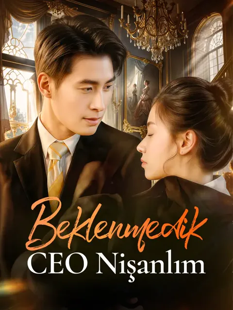 Beklenmedik CEO Nişanlım(Dublajlı)