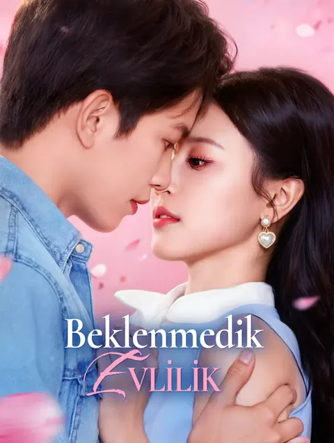 Beklenmedik Evlilik(Dublajlı)
