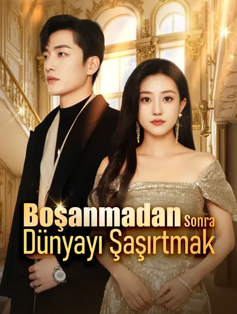 Boşanmadan Sonra Dünyayı Şaşırtmak(Dublajlı)