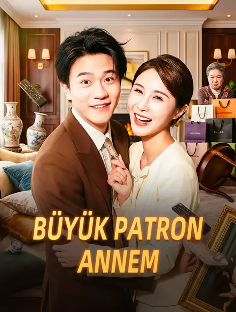 BÜYÜK PATRON ANNEM