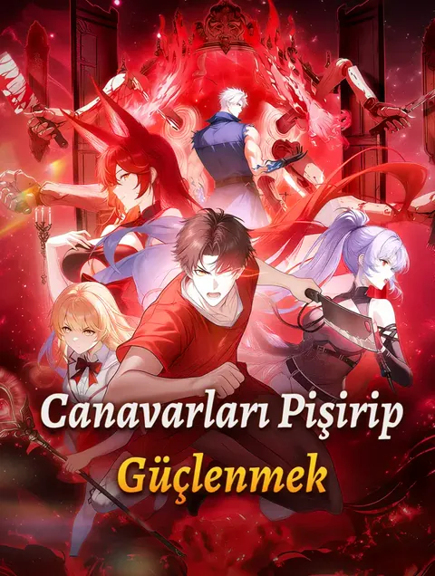 Canavarları Pişirip Güçlenmek