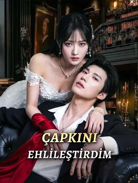 ÇAPKINI EHLİLEŞTİRDİM(Dublajlı) dizisi kapak görseli — 74 bölüm full HD Türkçe izle