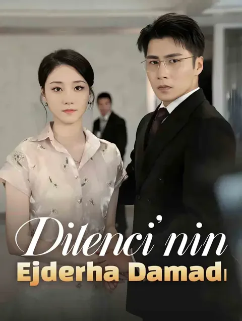 Dilenci'nin Ejderha Damadı(Dublajlı) dizisi kapak görseli — 80 bölüm full HD Türkçe izle