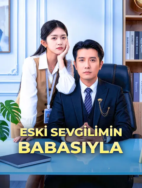 ESKİ SEVGİLİMİN BABASIYLA(Dublajlı) dizisi kapak görseli — 81 bölüm full HD Türkçe izle