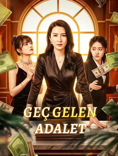 GEÇ GELEN ADALET