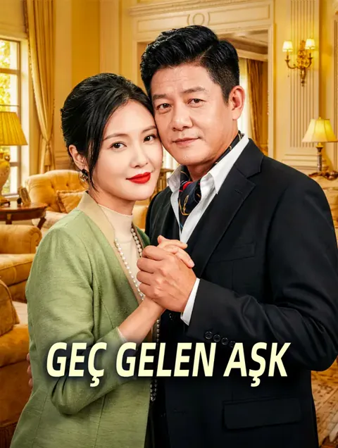 Geç Gelen Aşk dizisi kapak görseli — 68 bölüm full HD Türkçe izle