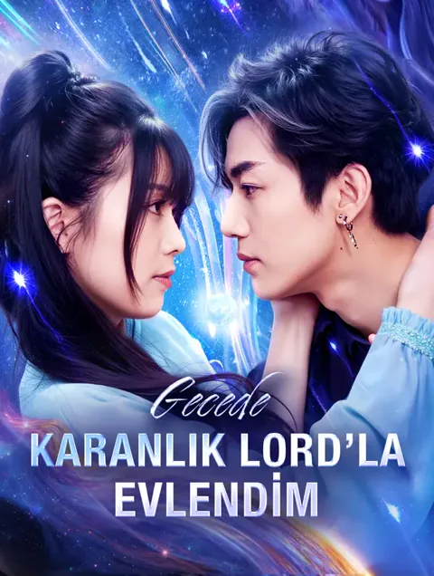 Gecede Karanlık Lord’la Evlendim(Dublajlı) dizisi kapak görseli — 57 bölüm full HD Türkçe izle