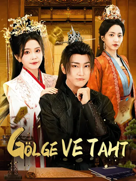 GÖLGE VE TAHT(Dublajlı)