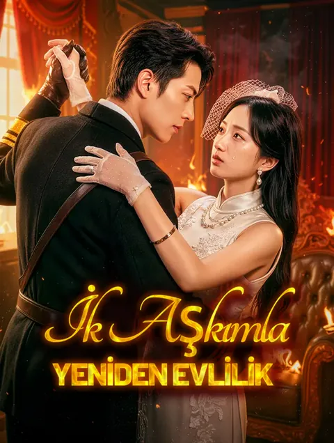 İlk Aşkımla Yeniden Evlilik dizisi kapak görseli — 63 bölüm full HD Türkçe izle