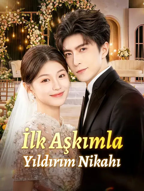İlk Aşkımla Yıldırım Nikahı(Dublajlı) dizisi kapak görseli — 87 bölüm full HD Türkçe izle