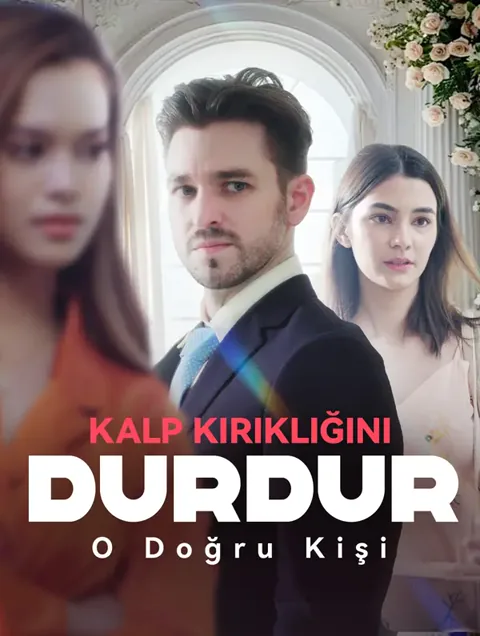 Kalp kırıklığını durdur, o doğru kişi(Dublajlı)