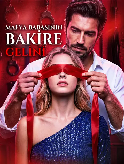 MAFYA BABASININ BAKİRE GELİNİ dizisi kapak görseli — 50 bölüm full HD Türkçe izle