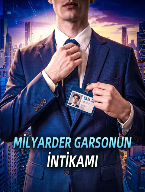 MİLYARDER GARSONUN İNTİKAMI