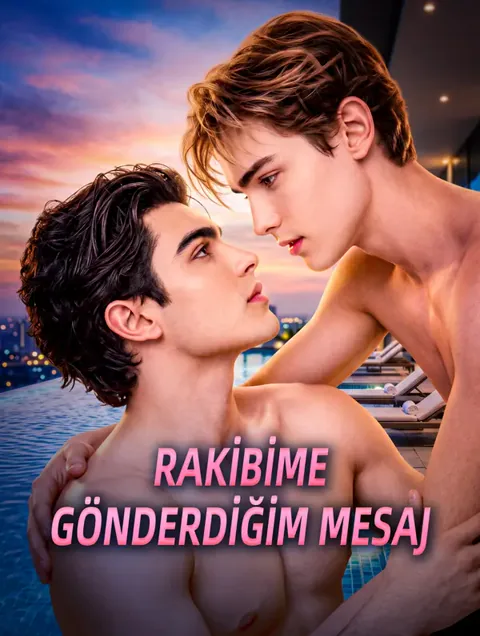 RAKİBİME GÖNDERDİĞİM MESAJ dizisi kapak görseli — 42 bölüm full HD Türkçe izle
