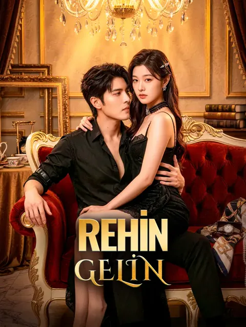 REHİN GELİN