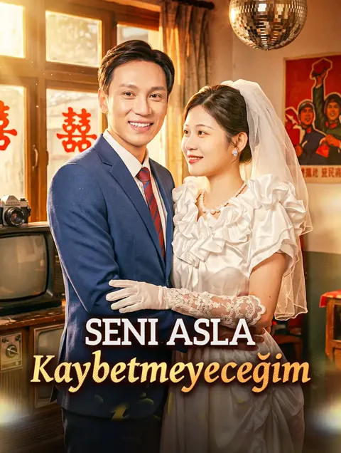 Seni Asla Kaybetmeyeceğim