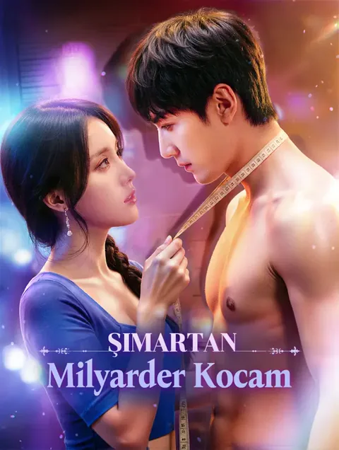 Şımartan Milyarder Kocam(Dublajlı)