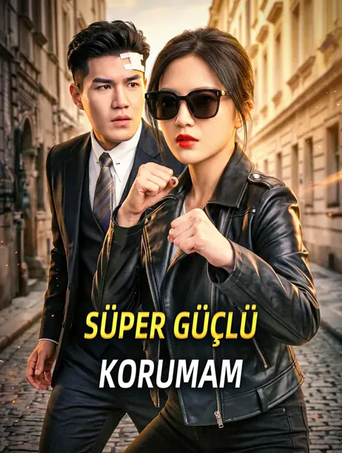 SÜPER GÜÇLÜ KORUMAM