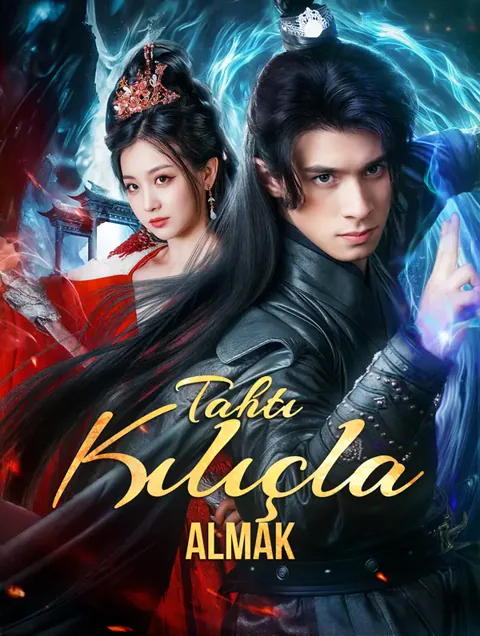Tahtı Kılıçla Almak(Dublajlı)