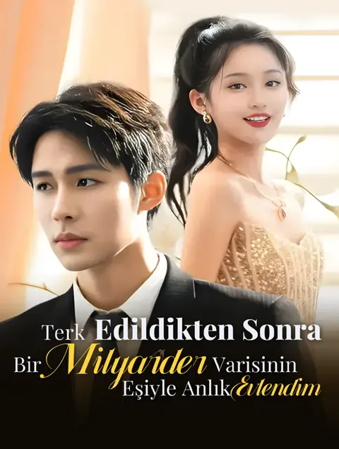 Terk Edildikten Sonra Bir Milyarder Varisinin Eşiyle Anlık Evlendim dizisi kapak görseli — 96 bölüm full HD Türkçe izle