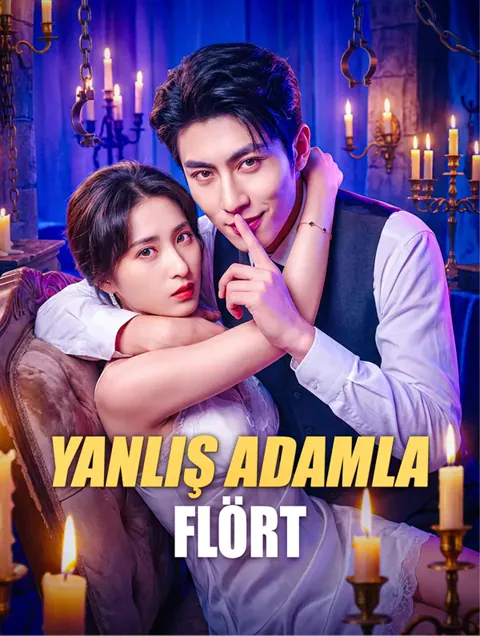 Yanlış Adamla Flört dizisi kapak görseli — 71 bölüm full HD Türkçe izle