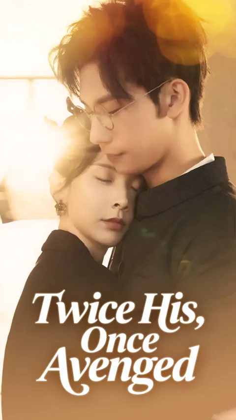 Twice His, Once Avenged