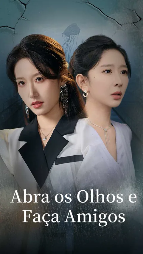 Abra os Olhos e Faça Amigos
