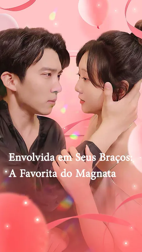 Envolvida em Seus Braços: A Favorita do Magnata
