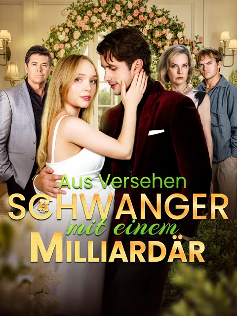 Aus Versehen schwanger – mit einem Milliardär
