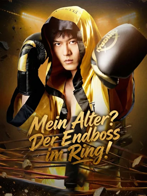 Mein Alter? Der Endboss im Ring! Cover — alle 63 Folgen kostenlos in HD ansehen