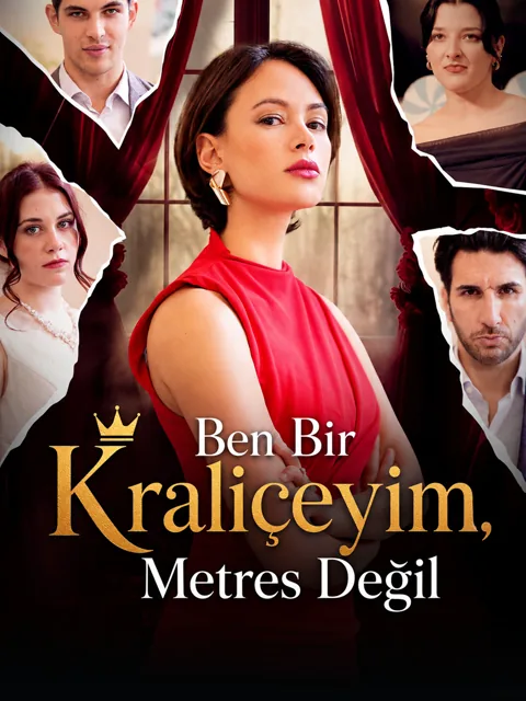 Ben Bir Kraliçeyim, Metres Değil