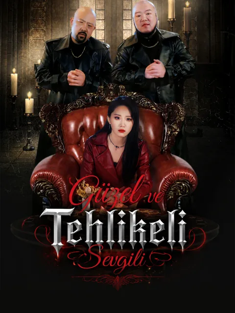 Güzel ve Tehlikeli Sevgili
