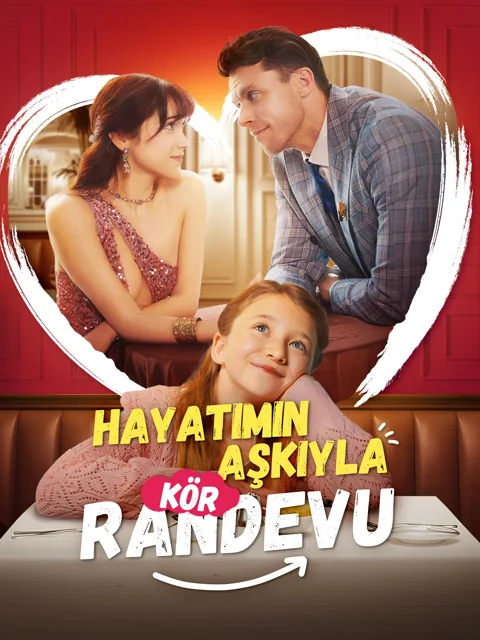 Hayatımın Aşkıyla Kör Randevu
