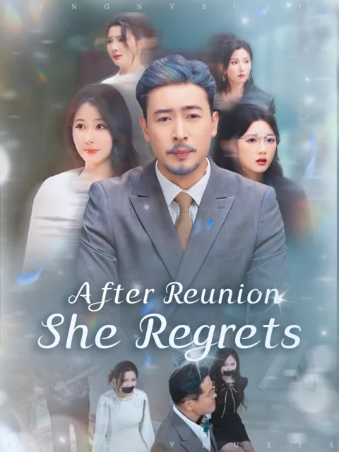 After Reunion, She Regrets