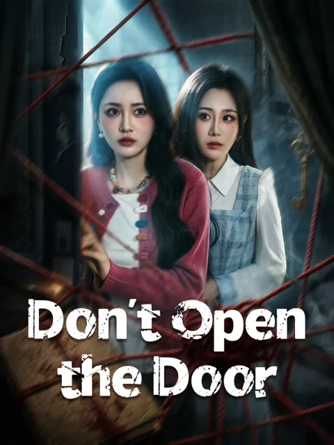 Don't Open the Door