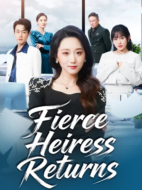 Fierce Heiress Returns