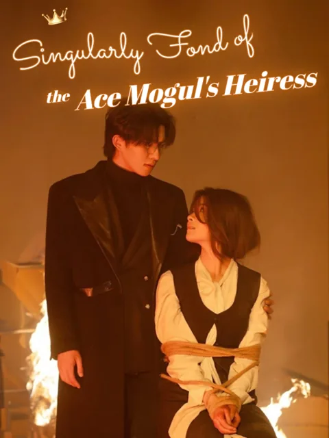 Singularly Fond of the Ace Mogul's Heiress