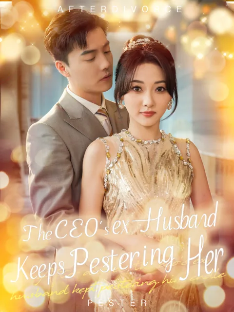 The CEO's ex-Husband Keeps Pestering Her