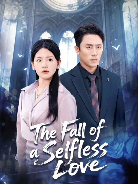The Fall of a Selfless Love